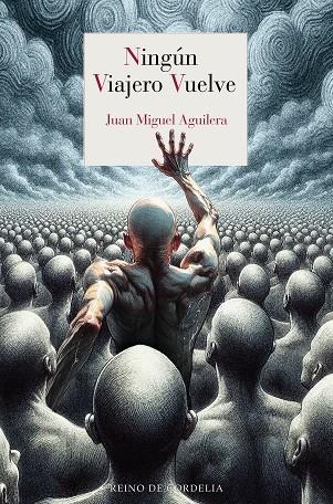 NINGÚN VIAJERO VUELVE | 9791387599256 | AGUILERA, JUAN MIGUEL | Llibreria Online de Vilafranca del Penedès | Comprar llibres en català