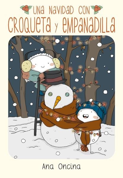UNA NAVIDAD CON CROQUETA Y EMPANADILLA | 9788410264465 | ANA ONCINA | Llibreria Online de Vilafranca del Penedès | Comprar llibres en català