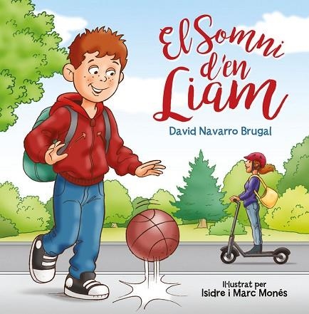 EL SOMNI DE LIAM | 9788412164442 | NAVARRO BRUGAL, DAVID | Llibreria Online de Vilafranca del Penedès | Comprar llibres en català