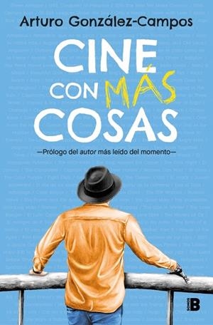 CINE CON MÁS COSAS | 9788466681551 | GONZÁLEZ-CAMPOS, ARTURO | Llibreria Online de Vilafranca del Penedès | Comprar llibres en català