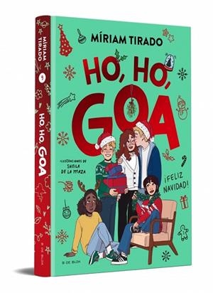 ME LLAMO GOA 9 - HO, HO, GOA | 9791387695156 | TIRADO, MÍRIAM | Llibreria L'Odissea - Libreria Online de Vilafranca del Penedès - Comprar libros