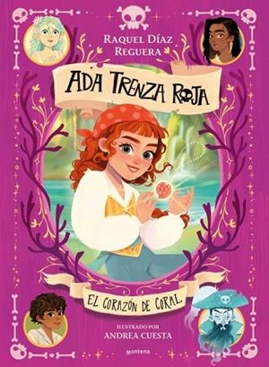 ADA TRENZA ROJA 3 - EL CORAZÓN DE CORAL | 9791387598174 | DÍAZ REGUERA, RAQUEL | Llibreria Online de Vilafranca del Penedès | Comprar llibres en català