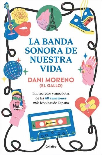LA BANDA SONORA DE NUESTRA VIDA | 9788425370595 | MORENO, DANI | Llibreria Online de Vilafranca del Penedès | Comprar llibres en català