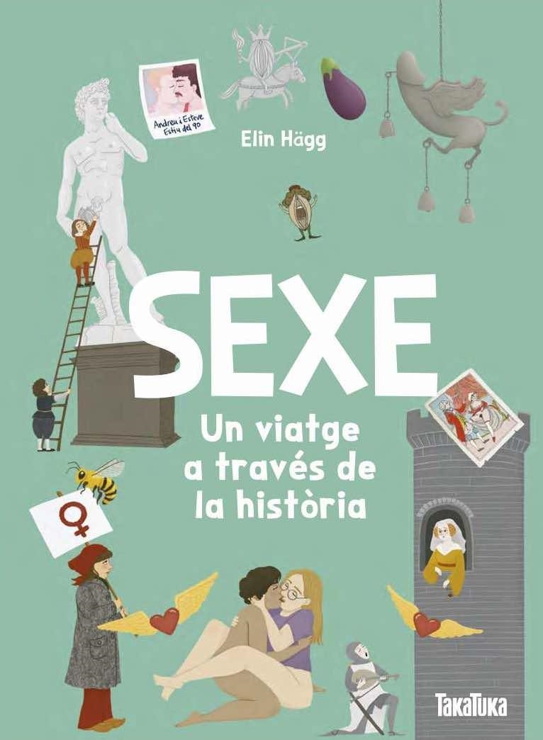 SEXE. UN VIATGE A TRAVÉS DE LA HISTÒRIA | 9791387718152 | ELIN HÄGG, ELIN | Llibreria Online de Vilafranca del Penedès | Comprar llibres en català