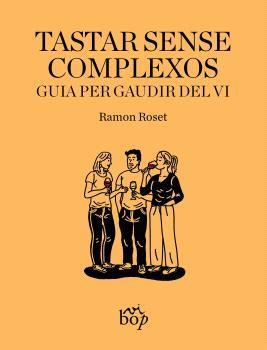 TASTAR SENSE COMPLEXOS | 9791399077612 | ROSET MORERA, RAMON | Llibreria L'Odissea - Libreria Online de Vilafranca del Penedès - Comprar libros