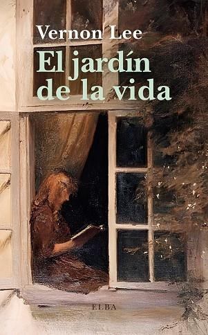 EL JARDÍN DE LA VIDA | 9791399013436 | VERNON LEE | Llibreria Online de Vilafranca del Penedès | Comprar llibres en català