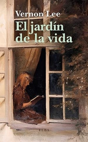 EL JARDÍN DE LA VIDA | 9791399013436 | VERNON LEE | Llibreria Online de Vilafranca del Penedès | Comprar llibres en català