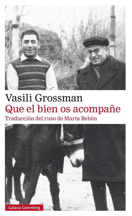 QUE EL BIEN OS ACOMPAÑE- RÚSTICA | 9788410317970 | GROSSMAN, VASILI | Llibreria Online de Vilafranca del Penedès | Comprar llibres en català