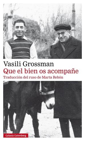 QUE EL BIEN OS ACOMPAÑE- RÚSTICA | 9788410317970 | GROSSMAN, VASILI | Llibreria Online de Vilafranca del Penedès | Comprar llibres en català