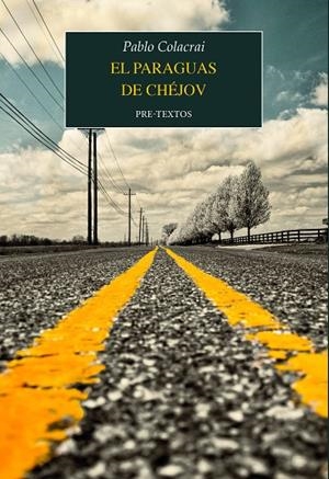 EL PARAGUAS DE CHÉJOV | 9788410309814 | COLACRAI, PABLO | Llibreria Online de Vilafranca del Penedès | Comprar llibres en català