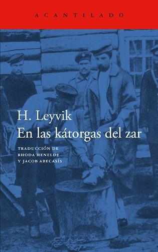 EN LAS KÁTORGAS DEL ZAR | 9788419958853 | LEYVICK, H. | Llibreria Online de Vilafranca del Penedès | Comprar llibres en català