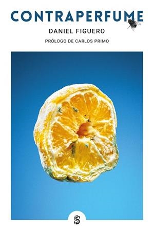 CONTRAPERFUME | 9788412447088 | FIGUERO, DANIEL | Llibreria L'Odissea - Libreria Online de Vilafranca del Penedès - Comprar libros