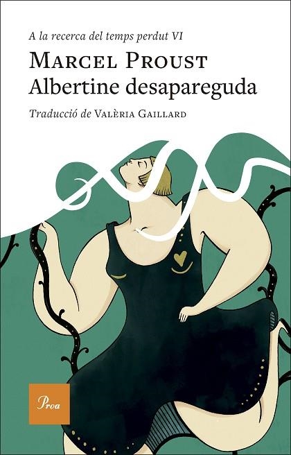 ALBERTINE DESAPAREGUDA | 9788410488588 | PROUST, MARCEL | Llibreria Online de Vilafranca del Penedès | Comprar llibres en català