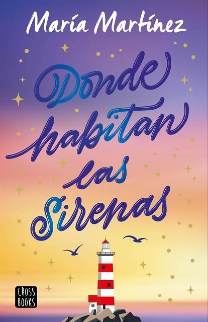 DONDE HABITAN LAS SIRENAS | 9788408308607 | MARTÍNEZ, MARÍA | Llibreria Online de Vilafranca del Penedès | Comprar llibres en català