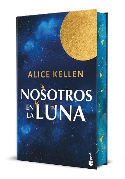 NOSOTROS EN LA LUNA. EDICIÓN ESPECIAL CON CANTOS DECORADOS | 9788408310525 | KELLEN, ALICE | Llibreria Online de Vilafranca del Penedès | Comprar llibres en català