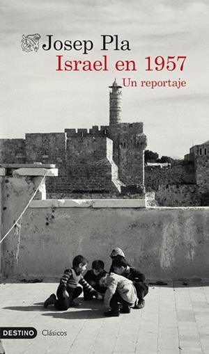 ISRAEL EN 1957 | 9788423368907 | PLA, JOSEP | Llibreria Online de Vilafranca del Penedès | Comprar llibres en català