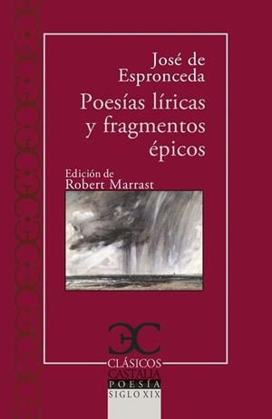POESÍAS LÍRICAS Y FRAGMENTOS ÉPICOS | 9788497409490 | ESPRONCEDA, JOSÉ DE | Llibreria Online de Vilafranca del Penedès | Comprar llibres en català