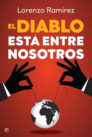 EL DIABLO ESTÁ ENTRE NOSOTROS | 9788410941816 | RAMÍREZ, LORENZO | Llibreria Online de Vilafranca del Penedès | Comprar llibres en català
