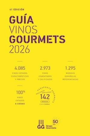 GUÍA VINOS GOURMETS 2026 | 9788495754851 | COLECTIVO CLUB DE GOURMETS | Llibreria Online de Vilafranca del Penedès | Comprar llibres en català