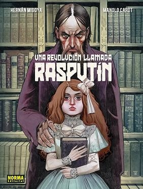 UNA REVOLUCION LLAMADA RASPUTIN | 9788467971958 | HERNAN MIGOYA/CAROT, MANOLO | Llibreria Online de Vilafranca del Penedès | Comprar llibres en català