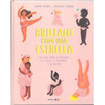 BRILLANT COM UNA ESTRELLA | 9788418723810 | LOCHER, DARIA | Llibreria Online de Vilafranca del Penedès | Comprar llibres en català