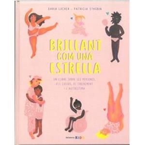 BRILLANT COM UNA ESTRELLA | 9788418723810 | LOCHER, DARIA | Llibreria Online de Vilafranca del Penedès | Comprar llibres en català