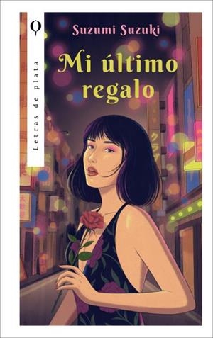 MI ÚLTIMO REGALO | 9788410439092 | SUZUKI, SUZUMI | Llibreria Online de Vilafranca del Penedès | Comprar llibres en català