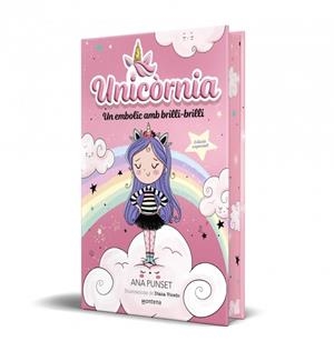 UNICÒRNIA 1 - UN EMBOLIC AMB BRILLI-BRILLI (EDICIÓ ESPECIAL) | 9791387809812 | PUNSET, ANA | Llibreria Online de Vilafranca del Penedès | Comprar llibres en català