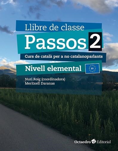 PASSOS 2. LLIBRE DE CLASSE. NIVELL ELEMENTAL (2024) | 9788410054752 | DARANAS VIÑOLAS, MERITXELL | Llibreria Online de Vilafranca del Penedès | Comprar llibres en català