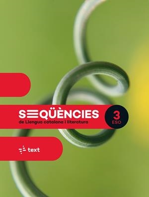 SEQÜÈNCIES. LLENGUA CATALANA I LITERATURA 3 ESO | 9788441234482 | CANYELLES, ANNA/M.MERCEDES COLOMER/AINA PERELLÓ/CLARA AMETLLER/MARIA CASTELLVÍ | Llibreria Online de Vilafranca del Penedès | Comprar llibres en català