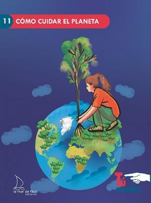 CÓMO CUIDAR EL PLANETA | 9788418378720 | PERALTA VIDAURRETA, MARÍA | Llibreria L'Odissea - Libreria Online de Vilafranca del Penedès - Comprar libros