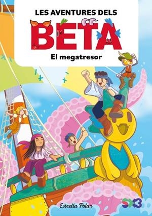 LES AVENTURES DELS BETA 4 EL MEGATRESOR | 9791387782856 | LOLA P./ANGLÉS, ALBA | Llibreria Online de Vilafranca del Penedès | Comprar llibres en català