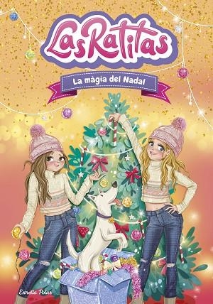 LAS RATITAS 15 LA MÀGIA DEL NADAL | 9791387903084 | LAS RATITAS | Llibreria Online de Vilafranca del Penedès | Comprar llibres en català
