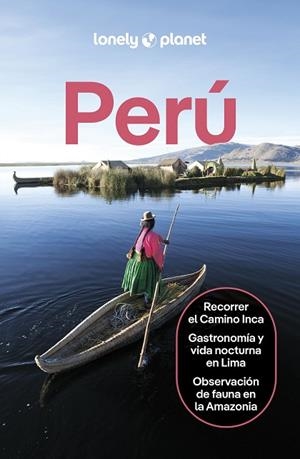 PERÚ 2026 | 9788408307228 | DIFO, HARMONY/EGERTON, ALEX/SAINSBURY, BRENDAN/WATERSON, LUKE | Llibreria Online de Vilafranca del Penedès | Comprar llibres en català