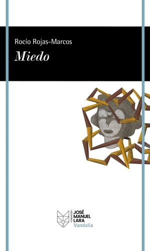 MIEDO | 9788419132703 | ROJAS-MARCOS, ROCÍO | Llibreria Online de Vilafranca del Penedès | Comprar llibres en català