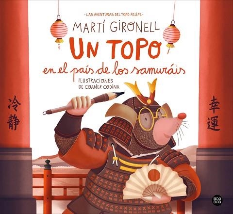 UN TOPO EN EL PAÍS DE LOS SAMURÁIS | 9788408311270 | GIRONELL, MARTÍ/CODINA, COANER | Llibreria Online de Vilafranca del Penedès | Comprar llibres en català