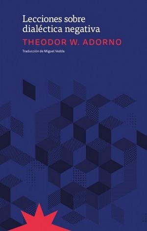 LECCIONES SOBRE DIALECTICA NEGATIVA | 9789877122077 | THEODOR ADORNO | Llibreria L'Odissea - Libreria Online de Vilafranca del Penedès - Comprar libros
