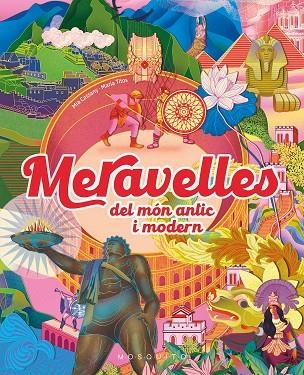 MERAVELLES DEL MÓN ANTIC I MODERN | 9788410417236 | CASSANY, MIA | Llibreria Online de Vilafranca del Penedès | Comprar llibres en català