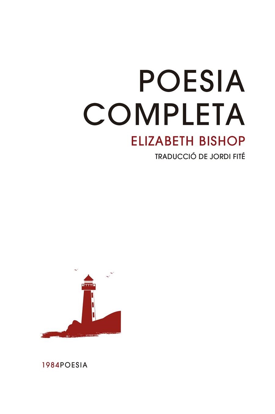 POESIA COMPLETA | 9791387757151 | BISHOP, ELIZABETH | Llibreria Online de Vilafranca del Penedès | Comprar llibres en català