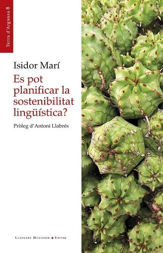 ES POT PLANIFICAR LA SOSTENIBILITAT LINGÜÍSTICA? | 9788410377646 | MARÍ MAYANS, ISIDOR | Llibreria L'Odissea - Libreria Online de Vilafranca del Penedès - Comprar libros