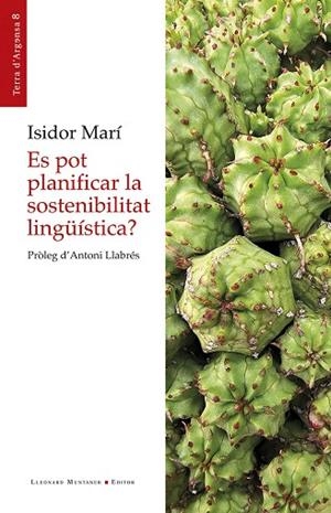 ES POT PLANIFICAR LA SOSTENIBILITAT LINGÜÍSTICA? | 9788410377646 | MARÍ MAYANS, ISIDOR | Llibreria L'Odissea - Libreria Online de Vilafranca del Penedès - Comprar libros