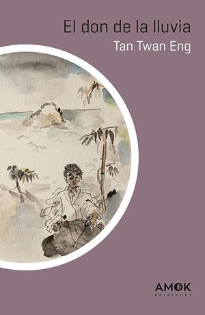 EL DON DE LA LLUVIA | 9788419211705 | ENG, TAN TWAN | Llibreria Online de Vilafranca del Penedès | Comprar llibres en català