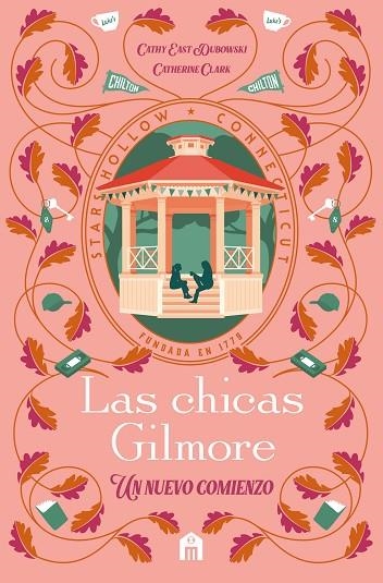 LAS CHICAS GILMORE | 9791259577559 | CLARK, CATHERINE/DUBOWSKI, CATHY EAST | Llibreria Online de Vilafranca del Penedès | Comprar llibres en català