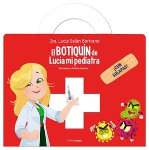 EL BOTIQUÍN DE LUCÍA, MI PEDIATRA | 9788408309550 | GALÁN BERTRAND, LUCÍA | Llibreria Online de Vilafranca del Penedès | Comprar llibres en català
