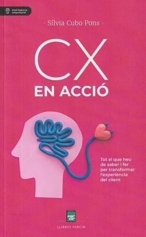 CX EN ACCIÓ | 9788410087873 | CUBO PONS, SÍLVIA | Llibreria Online de Vilafranca del Penedès | Comprar llibres en català