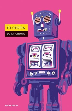 TU UTOPÍA | 9791399056426 | CHUNG, BORA | Llibreria Online de Vilafranca del Penedès | Comprar llibres en català