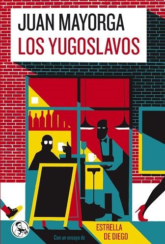 LOS YUGOSLAVOS | 9788418782770 | MAYORGA, JUAN | Llibreria Online de Vilafranca del Penedès | Comprar llibres en català