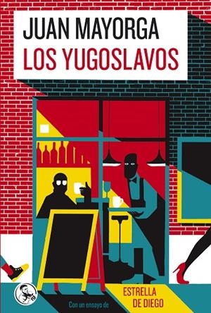 LOS YUGOSLAVOS | 9788418782770 | MAYORGA, JUAN | Llibreria Online de Vilafranca del Penedès | Comprar llibres en català