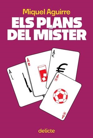 ELS PLANS DEL MÍSTER | 9788419415509 | AGUIRRE, MIQUEL | Llibreria Online de Vilafranca del Penedès | Comprar llibres en català