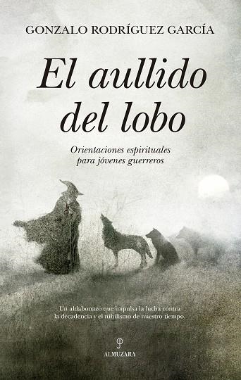 EL AULLIDO DEL LOBO | 9788410528406 | RODRÍGUEZ GARCÍA, GONZALO | Llibreria L'Odissea - Libreria Online de Vilafranca del Penedès - Comprar libros